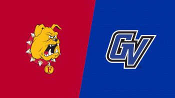 Replay: Ferris State vs Grand Valley | Feb 26 @ 5 PM