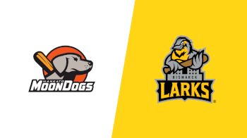 Replay: MoonDogs vs Larks | May 27 @ 6 PM