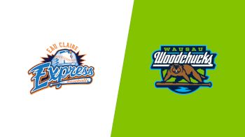 Replay: Eau Claire Express vs Wausau Woodchucks - 2026 Express vs Woodchucks | Jul 25 @ 5 PM