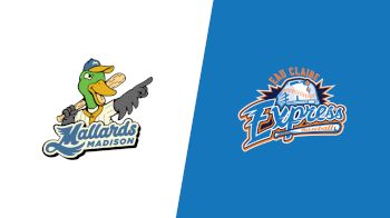 Replay: Madison Mallards vs Eau Claire Express - 2026 Mallards vs Express | Aug 1 @ 6 PM