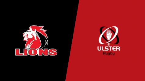 How to Watch: 2027 Ulster Rugby vs Fidelity SecureDrive Lions | Rugby