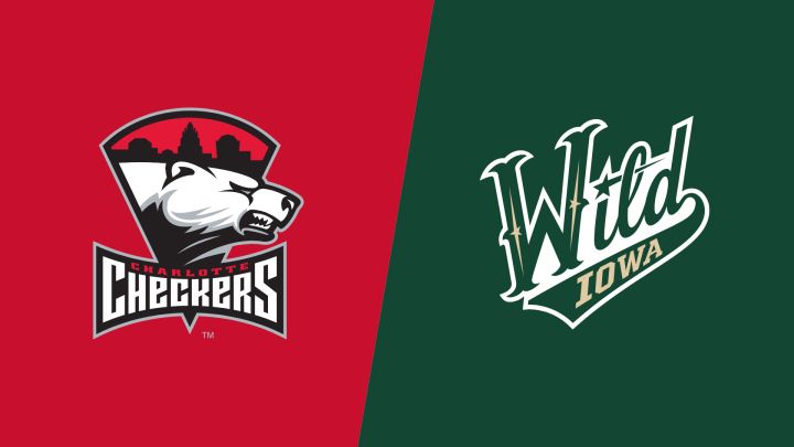 2026 Charlotte Checkers vs Iowa Wild