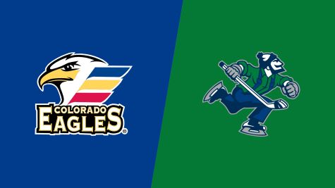2026 Colorado Eagles vs Abbotsford Canucks