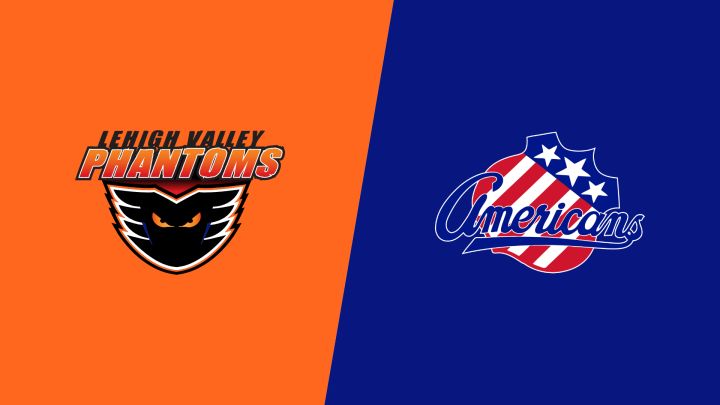 2026 Lehigh Valley Phantoms vs Rochester Americans