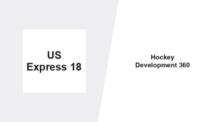 2026 US Express U18 vs Development 360 (Jr. A)