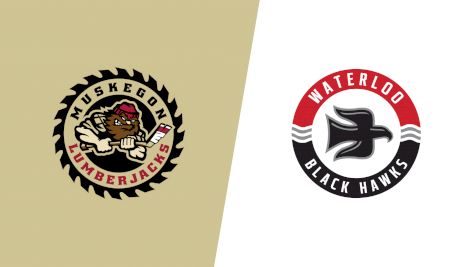 2026 Muskegon Lumberjacks vs Waterloo Black Hawks