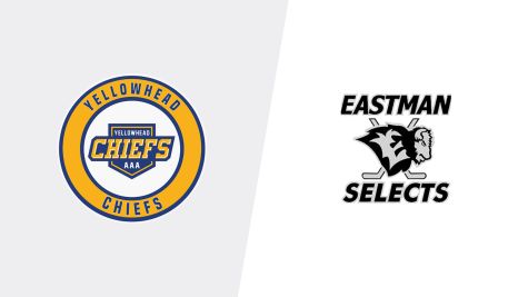 2026 Yellowhead Chiefs U18 AAA vs Eastman Selects U18 AAA