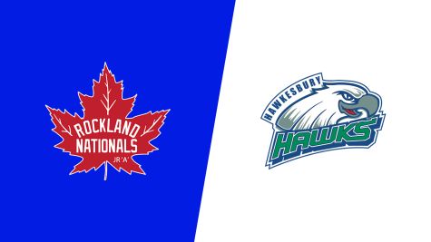 2026 Rockland Nationals vs Hawkesbury Hawks