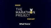 Inside The Marathon Project - EP 2