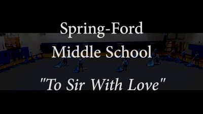 Spring-Ford MS - To Sir With Love