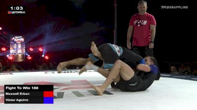 Victor Aguirre vs Maxwell Erban | Fight To Win 188